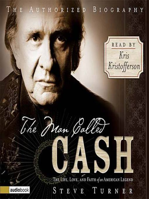 Title details for The Man Called Cash by Steve Turner - Available